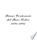 Primer centenario del Paseo Colón, 1892-1992