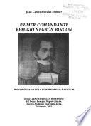Primer comandante Remigio Negrón Rincón