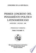 Primer Congreso del Pensamiento Político Latinoamericano: Ponencias y debates