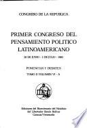 Primer Congreso del Pensamiento Político Latinoamericano: Ponencias y debates