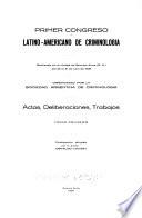 Primer Congreso latino-americano de criminología