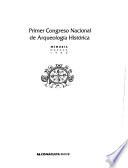 Primer Congreso Nacional de Arqueología Histórica