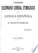 Primer diccionario general etimológico de la lengua española