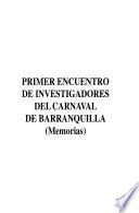 Primer Encuentro de Investigadores del Carnaval de Barranquilla