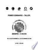 Primer Seminario-Taller--Ciencia, Tecnología y Conocimiento Ancestral en Bolivia