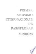 Primer Simposio Internacional de Passifloras