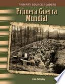 Primera Guerra Mundial (World War I)