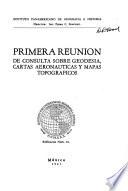 Primera Reunión de Consulta sobre Geodesía