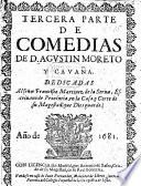 Primera (-tercera) parte de Comedias de D. A. Moreto y Cabaña