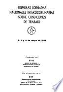 Primeras jornadas nacionales interdisciplinarias sobre condiciones de trabajo