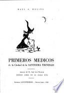 Primeros médicos de la ciudad de la Santísima Trinidad
