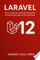 Primeros pasos con Laravel 10, domina el framework PHP más popular