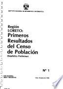 Primeros resultados del censo de población: Región Loreto