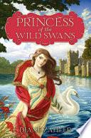 Princess of the Wild Swans