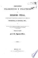 Principios filosoficos y practicos de derecho penal