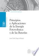 Principios y aplicaciones de la energía fotovoltaica y de las baterías