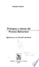 Principios y valores del proceso bolivariano