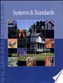 Libro Principles of Home Inspection: Systems & standards