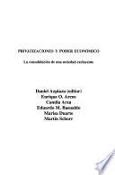 Privatizaciones y poder económico