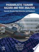 Probabilistic Tsunami Hazard and Risk Analysis