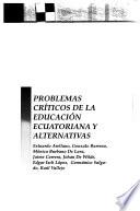 Problemas críticos de la educación ecuatoriana y alternativas
