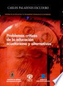 Problemas Criticos Del La Educacion Ecutariana y Alternativas