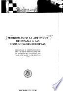 Problemas de la adhesión de España a las comunidades europeas