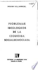 Problemas ideológicos de la izquierda socialdemócrata