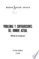 Problemas y contradicciones del hombre actual