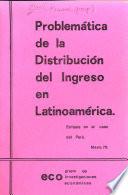 Problemática de la distribución del ingreso en Lationamérica