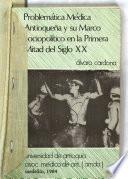 Problemática médica antioqueña y su marco sociopolitico en la primera mitad del siglo XX
