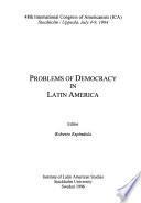 Problems of Democracy in Latin America