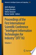 Proceedings of the First International Scientific Conference “Intelligent Information Technologies for Industry” (IITI’16)