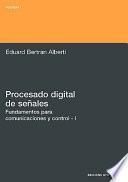 Procesado Digital de Seales - I Fundamentos Para Comunicaciones y Control