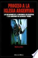 Proceso a la Iglesia argentina