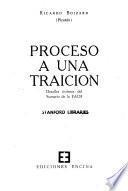 Proceso a una traición