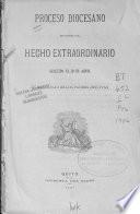 Proceso diocesano sobre el hecho extraordinario acaecido el 20 de Abril en el Colegio de los Padres Jesuítas