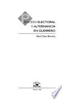 Proceso electoral y alternancia en Guerrero