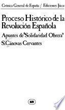 Proceso histórico de la revolución española