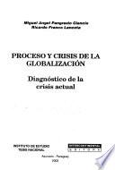 Proceso y crisis de la globalización