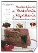 Procesos básicos de pastelería y repostería. Postres en restauración