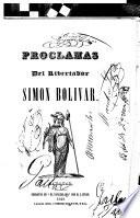 Proclamas del Libertador Simón Bolívar