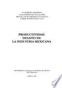 Productividad, desafío de la industria mexicana