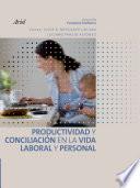 Productividad y conciliación en la vida laboral y personal