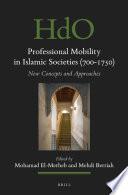 Professional Mobility in Islamic Societies (700-1750)