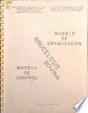 Programa contra la brucelosis bovina en el Edo. Lara (Modelo de erradicación). Parte I