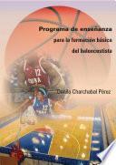 Programa de enseñanza para la formación básica del baloncestista