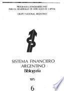 Programa latinoamericano para el desarrollo de mercados de capital: Sistema financiero argentino : bibliografía