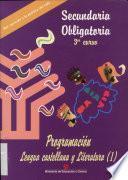 Programación. Lengua castellana y literatura (1). Secundaria Obligatoria. 3er. curso