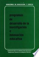 Programas de desarrollo de la investigación e innovación educatica 1982-1983